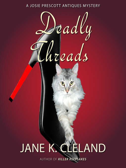 Title details for Deadly Threads by Jane K. Cleland - Available
